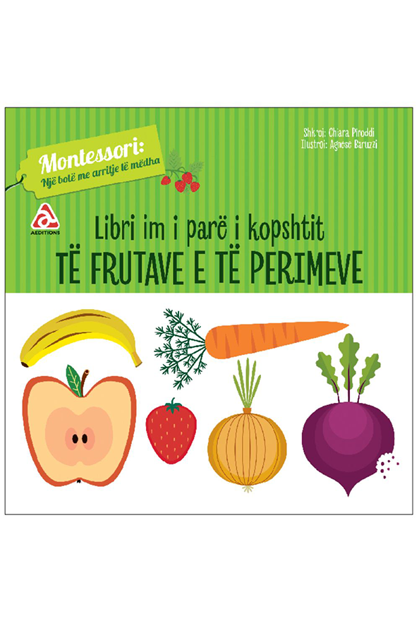 Një botë me arritje të mëdha: Libri im i parë i kopshtit të frutave dhe perimeve