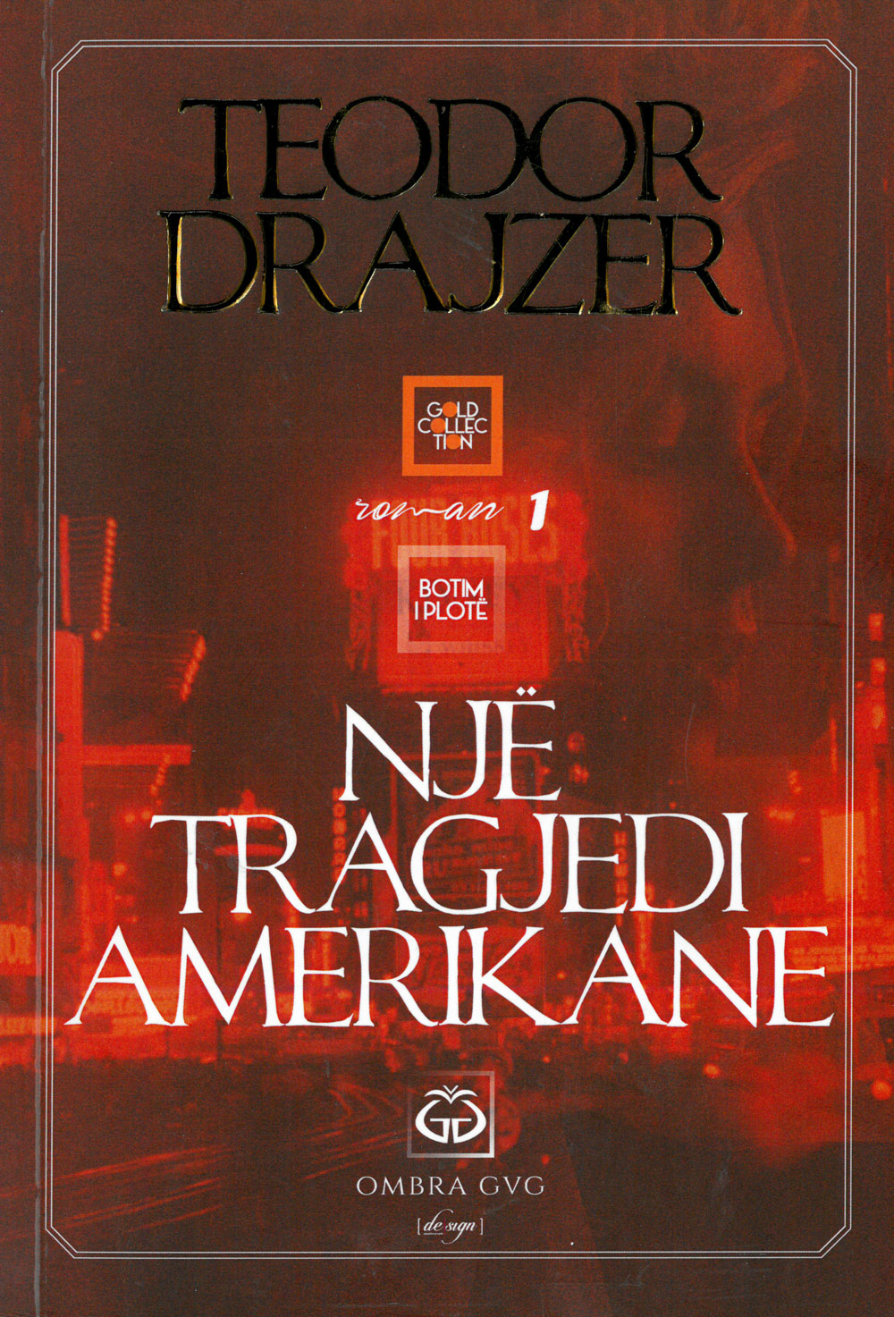 Një tragjedi amerikane vol.1