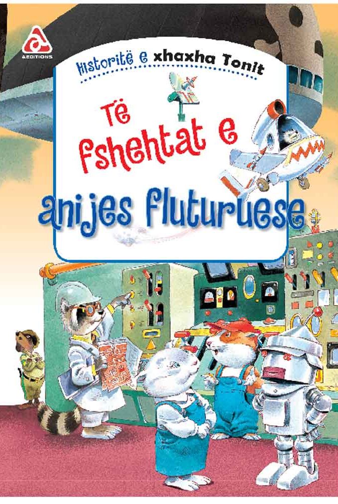 Historitë e xhaxha Tonit: Të fshehtat e anijes fluturuese