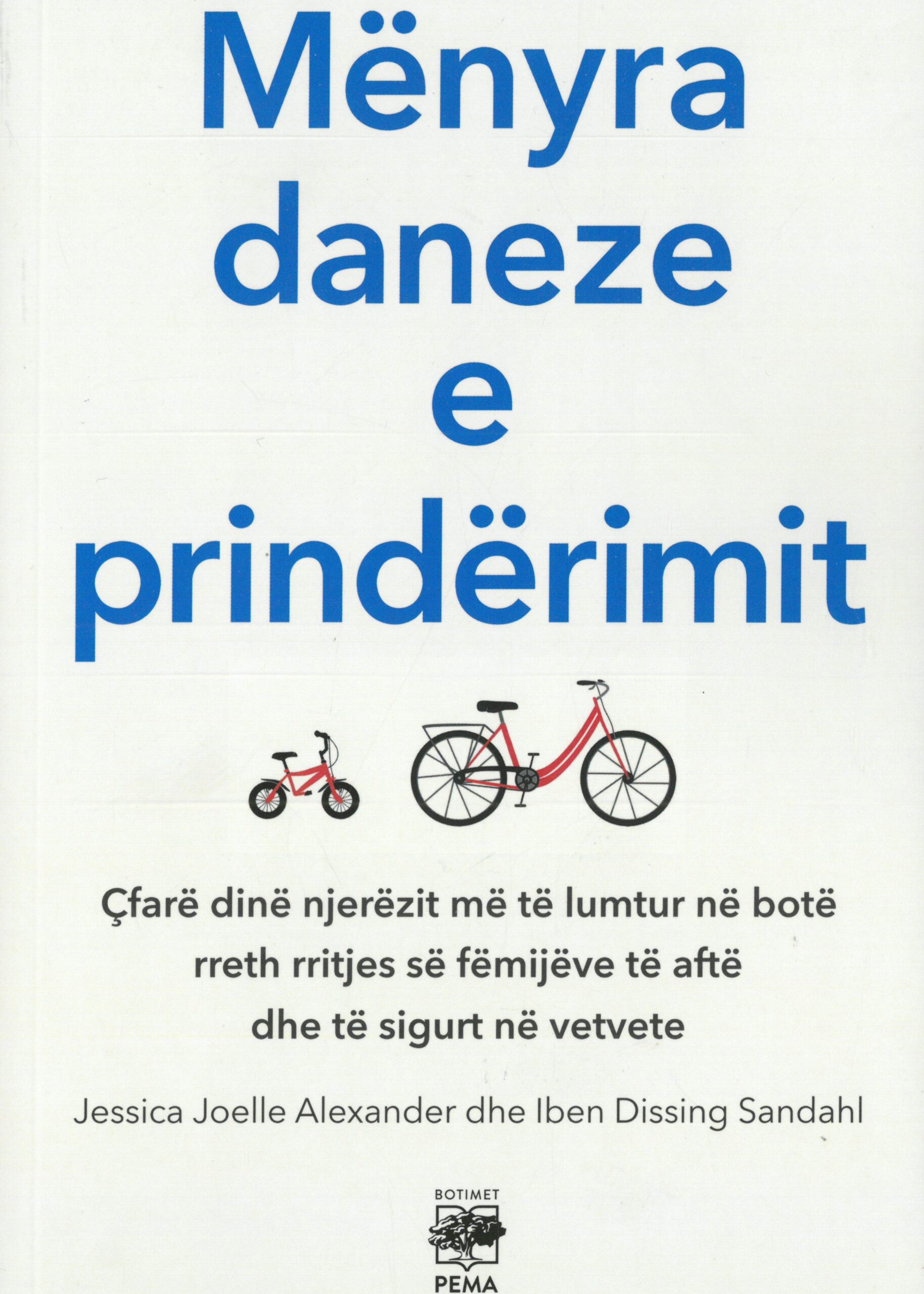 Mënyra daneze e prindërimit