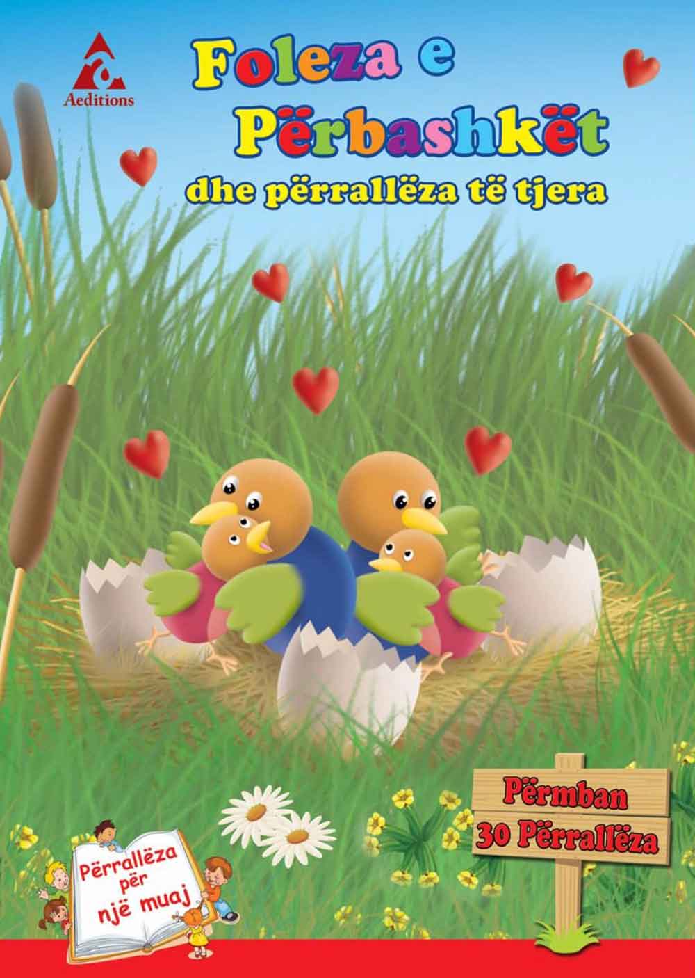 Përralla për një muaj: Foleza e përbashkët