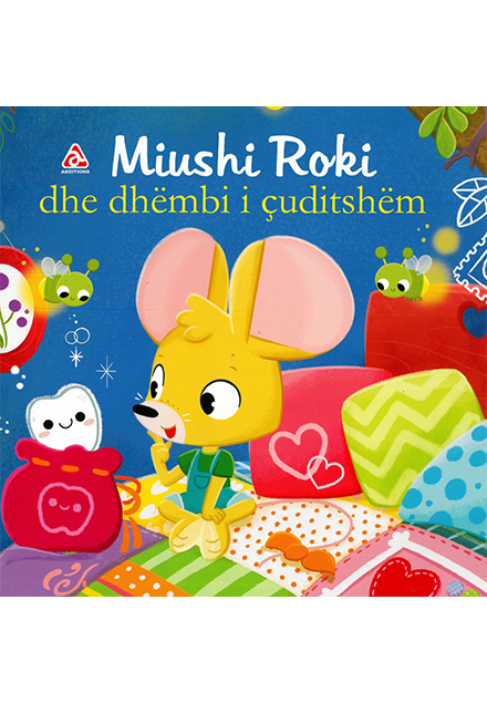 Miushi Roki dhe dhëmbi i çuditshëm