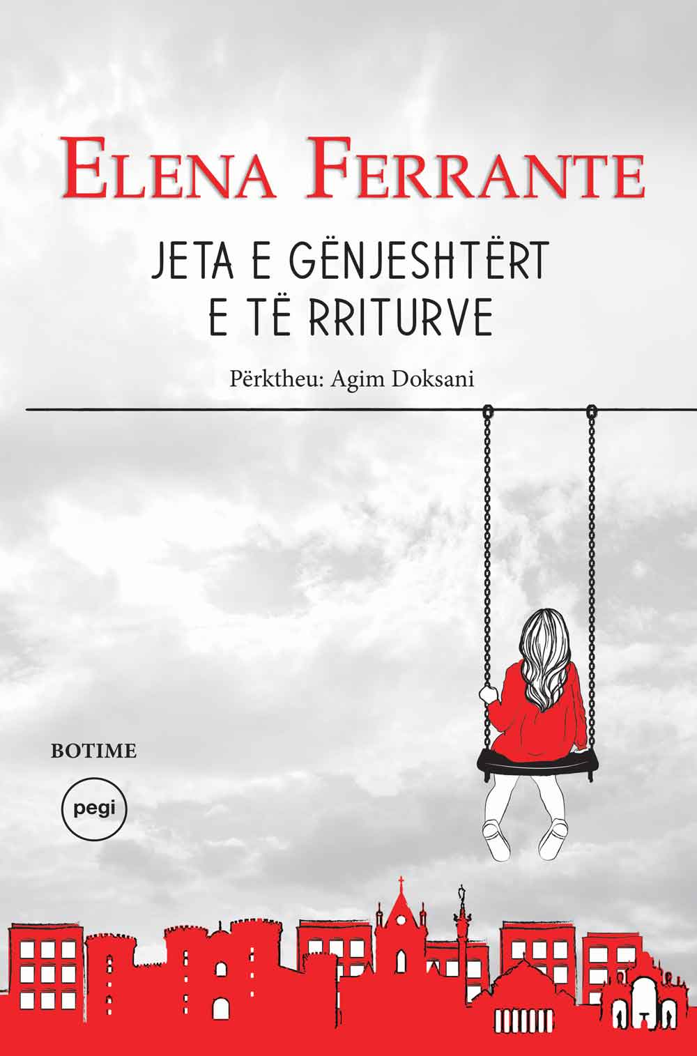 Jeta e gënjeshtërt e të rriturve