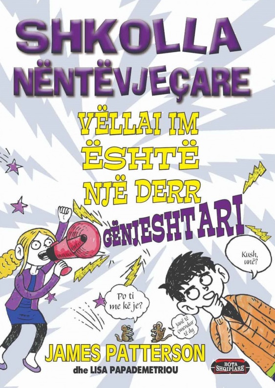 Shkolla nëntëvjeçare: Vëllai im është një derr gënjeshtar